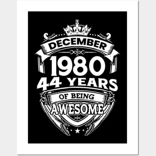 December 1980 44 Years Of Being Awesome Limited Edition Birthday Posters and Art